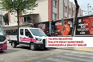 YALOVA BELEDİYESİ ŞİKAYET EDİLDİ!