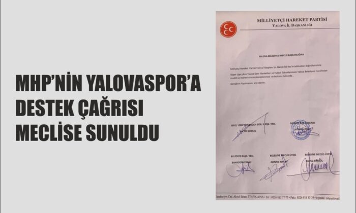 MHP’DEN YALOVASPOR’A DESTEK ÇAĞRISI