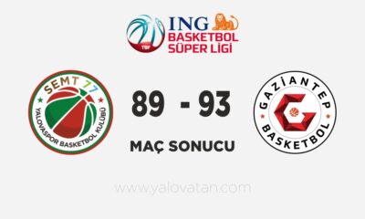 SEMT77 YALOVASPOR 89 – 93 GAZİANTEP BASKETBOL